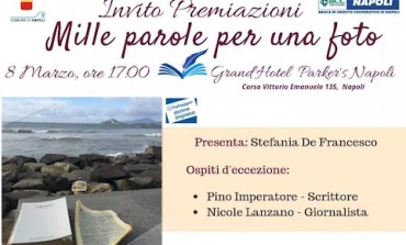 Venerdì 8 Marzo 2019 ore 17:00 - Grand Hotel Parker's Napoli - "Mille Parole per una foto" - Concorso Letterario - 1^ Edizione -