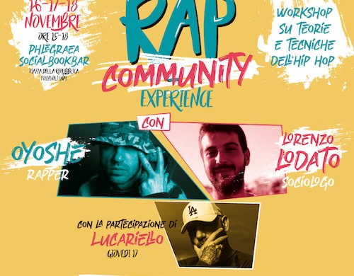 RAP COMMUNITY EXPERIENCE 16-17-18 Novembre 2022 presso Phlegraea SocialBookBar