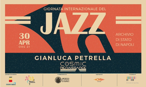 30 aprile, Giornata Internazionale del Jazz 2024 – All’Archivio di Stato di Napoli, in Piazzetta del Grande Archivio, 5 Ore 21:00