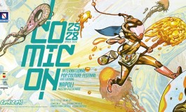 Comicon Napoli dal 25 al 28 Aprile 2024 la XXIV Edizione alla Mostra D'Oltremare