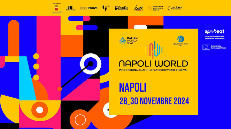 Napoli World – Ai Quartieri Spagnoli la prima edizione dello showcase festival che raduna i direttori artistici dei più prestigiosi festival internazionali di world music