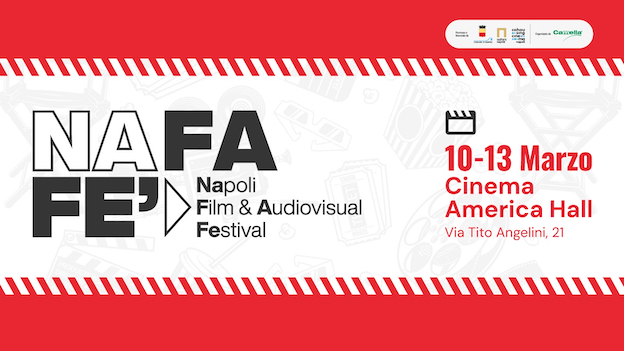 Nasce il Napoli Film and Audiovisual Festival (NA.F.A.FE’) un nuovo punto di riferimento per cortometraggi e documentari brevi a Napoli. Dal 31 gennaio si aprono le iscrizioni per partecipare.