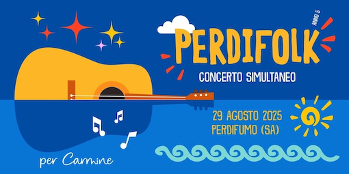Venerdì 29 Agosto 2025 dalle ore 20:00 a Perdifumo nel cuore del Cilento : PERDIFOLK