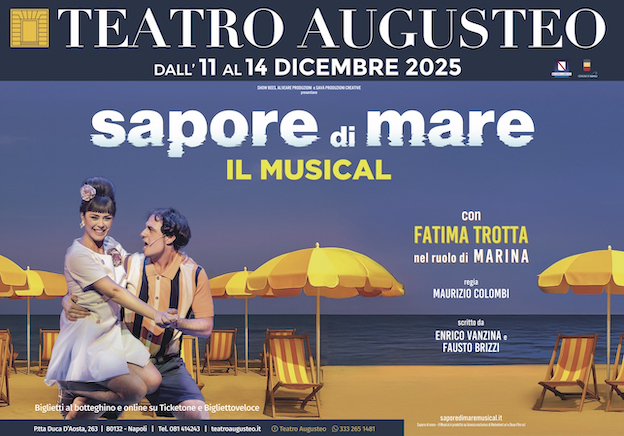 Teatro Augusteo da Giovedì 11 Dicembre al 14 “Sapore di Mare”