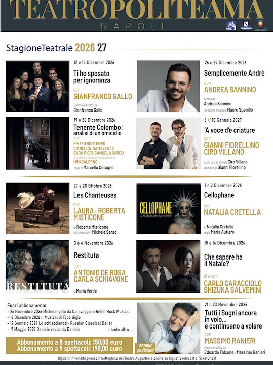 Politeama Napoli – Stagione teatrale 2026/2027        campagna abbonamenti al via con posti e date a scelta libera